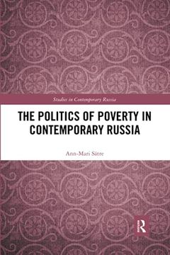 portada The Politics of Poverty in Contemporary Russia (Studies in Contemporary Russia) (en Inglés)