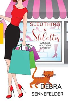 portada Sleuthing in Stilettos (a Resale Boutique Mystery) (en Inglés)