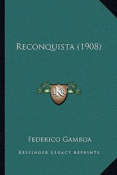 portada reconquista (1908) (in English)