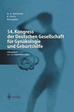 portada 54. Kongress der Deutschen Gesellschaft für Gynäkologie und Geburtshilfe: Geburtshilfe und Perinatologie, Operative Gynäkologie und Onkologie,. 10. –14. September 2002 (in German)