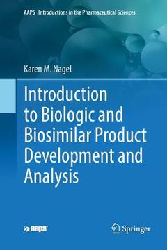 portada Introduction to Biologic and Biosimilar Product Development and Analysis (in English)