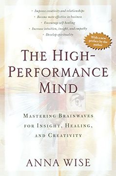 portada The High-Performance Mind: Mastering Brainwaves for Insight, Healing, and Creativity (en Inglés)