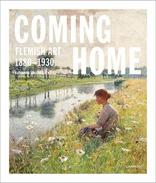 portada Coming Home: Flemish Art 1880-1930 (en Inglés)