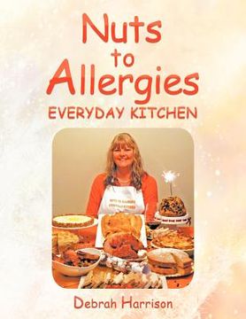 portada nuts to allergies: everyday kitchen (en Inglés)