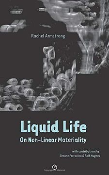 portada Liquid Life: On Non-Linear Materiality (in English)