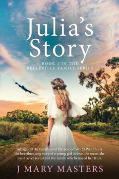 portada Julia's Story: Book 1 in the Belleville family series (in English)