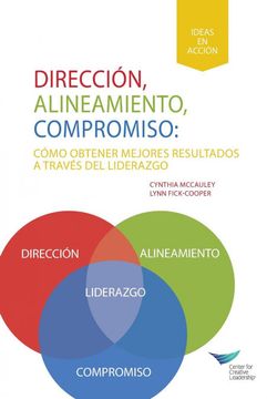 portada Direction, Alignment, Commitment: Achieving Better Results Through Leadership (Esla) (Paperback)