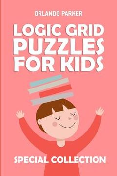 portada Logic Grid Puzzles For Kids: Mirukuti Puzzles (en Inglés)