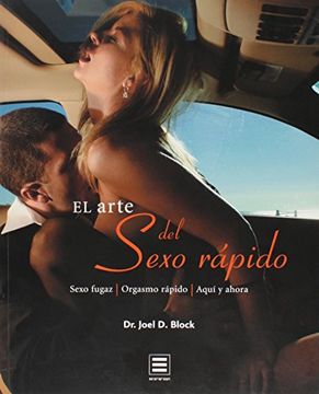 El Arte del Sexo Rapido