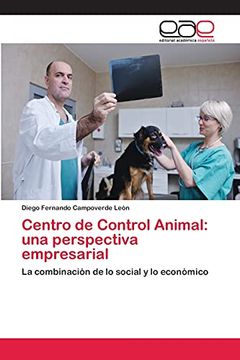 portada Centro de Control Animal: Una Perspectiva Empresarial