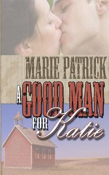 portada A Good Man for Katie (en Inglés)