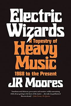 portada Electric Wizards: A Tapestry of Heavy Music, 1968 to the Present (en Inglés)