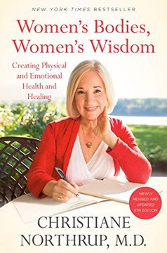 portada Women's Bodies, Women's Wisdom: Creating Physical and Emotional Health and Healing (en Inglés)