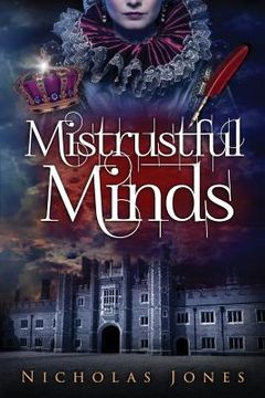 portada Mistrustful Minds: A novel about Thomas Wyatt, lover of Anne Boleyn (en Inglés)