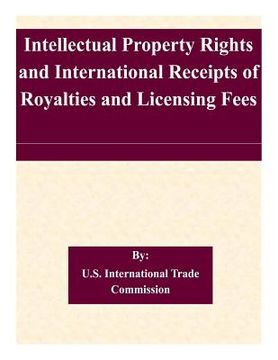 portada Intellectual Property Rights and International Receipts of Royalties and Licensing Fees (en Inglés)