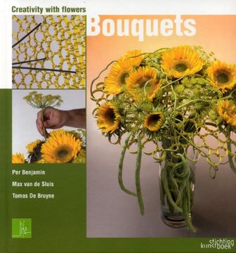 portada Creativity With Flowers: Bouquets (en Inglés)