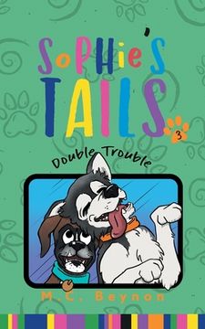 portada Sophie's Tails Double Trouble (in English)