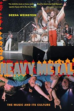 portada Heavy Metal: The Music and its Culture, Revised Edition (en Inglés)
