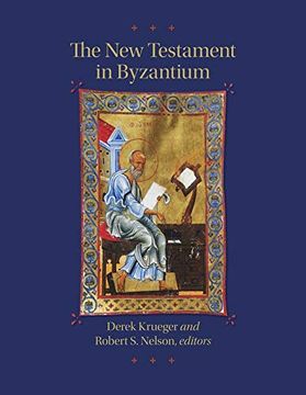 portada The new Testament in Byzantium: 8 (Dumbarton Oaks Byzantine Symposia & Colloquia) (en Inglés)