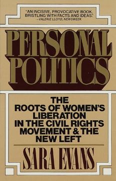 portada Personal Politics: The Roots of Women's Liberation in the Civil Rights Movement and the new Left (in English)