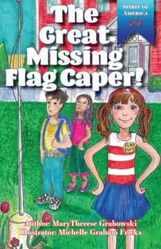 portada The Great Missing Flag Caper (Spirit of America) (Volume 4)
