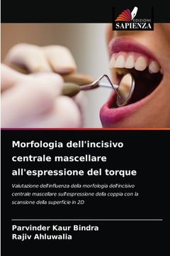 portada Morfologia dell'incisivo centrale mascellare all'espressione del torque (in Italian)