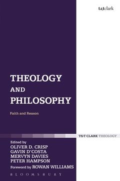 portada Theology and Philosophy: Faith and Reason (en Inglés)