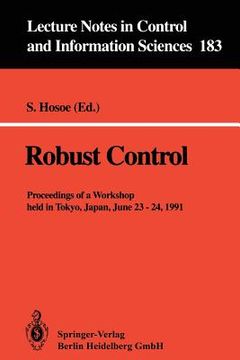 portada robust control: proceedings of a workshop held in tokyo, japan, june 23-24, 1991 (in English)