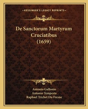 portada De Sanctorum Martyrum Cruciatibus (1659) (in Latin)
