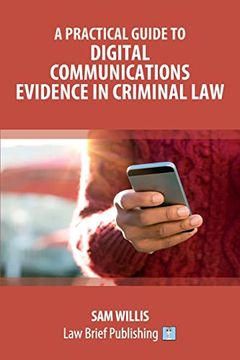 portada A Practical Guide to Digital Communications Evidence in Criminal Law (en Inglés)