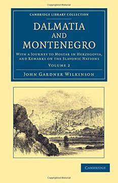 portada Dalmatia and Montenegro 2 Volume Set: Dalmatia and Montenegro - Volume 2 (Cambridge Library Collection - Travel, Europe) (en Inglés)