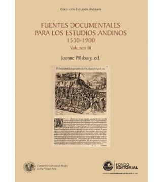 portada Fuentes Documentales Para los Estudios Andinos 1530-1900 (3 Volúmenes)