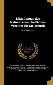 portada Mitteilungen des Naturwissenschaftlichen Vereines für Steiermark; Band Jahrg.1892 (in German)
