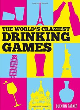 portada The World's Craziest Drinking Games
