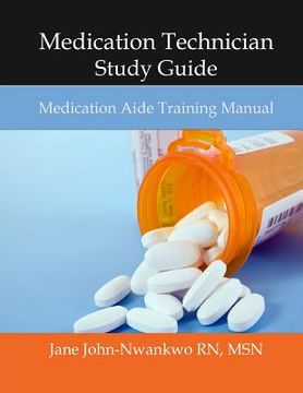 portada Medication Technician Study Guide: Medication Aide Training Manual (in English)