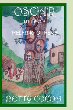 portada Oscar The Mole: Helping Others (en Inglés)