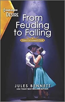 portada From Feuding to Falling: An Enemies to Lovers, Faking it Romance (Texas Cattleman's Club: Fathers and Sons, 4) (en Inglés)