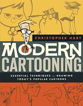 portada Modern Cartooning: Essential Techniques for Drawing Today's Popular Cartoons (en Inglés)