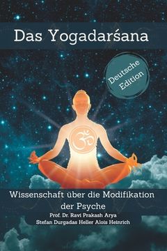 portada Das Yogadarsana: Wissenschaft über die Modifikation der Psyche (in German)