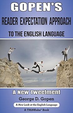 portada Gopen's Reader Expectation Approach to the English Language: A New Tweetment