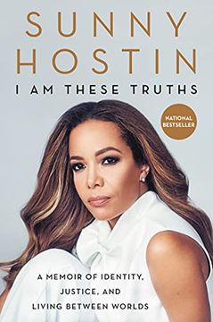 portada I Am These Truths: A Memoir of Identity, Justice, and Living Between Worlds (in English)