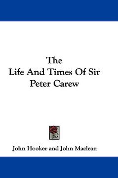 portada the life and times of sir peter carew (in English)