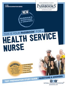 portada Health Service Nurse (C-350): Passbooks Study Guide Volume 350 (en Inglés)