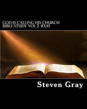 portada God is calling His Church: bible study vol 2-8x10 (en Inglés)