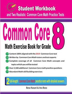 portada Common Core Math Exercise Book for Grade 8: Student Workbook and Two Realistic Common Core Math Tests (en Inglés)