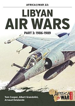portada Libyan air Wars Part 3: 1985-1989: Part 3: 1986-1989 (Africa@War) (en Inglés)