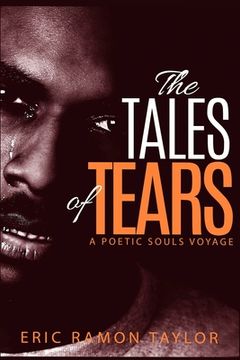 portada The Tales of Tears: A Poetic Souls Voyage (en Inglés)