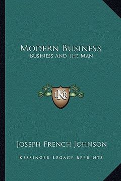 portada modern business: business and the man (en Inglés)