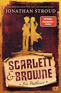portada Scarlett & Browne - die Outlaws: Mitreißende Fantasy für Fans von Lockwood & co. (Die Scarlett-&-Browne-Reihe, Band 1) (en Alemán)