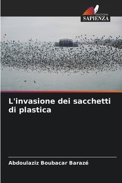 portada L'invasione dei sacchetti di plastica (en Italiano)
